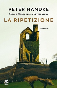 Abbildung von: La ripetizione - Narratori della Fenice;Guanda