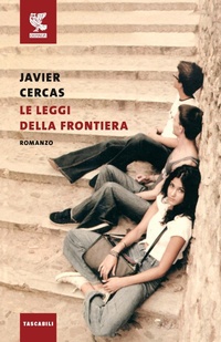 Abbildung von: Le leggi della frontiera - Tascabili Guanda. Narrativa;Guanda