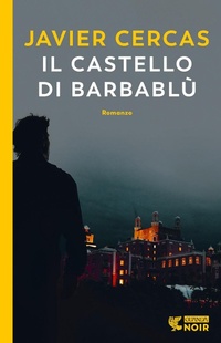 Abbildung von: Il castello di Barbablù - Guanda noir;Guanda