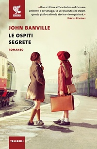 Abbildung von: Le ospiti segrete - Tascabili Guanda. Narrativa;Guanda