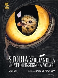 Abbildung von: Storia di una gabbianella e del gatto che le insegnò a volare - Guanda Graphic;Guanda