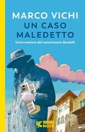 Cover: Un caso maledetto. Un'avventura del commissario Bordelli - Guanda noir;Guanda
