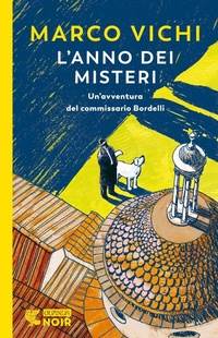 Abbildung von: L' anno dei misteri. Un'indagine del commissario Bordelli - Guanda noir;Guanda