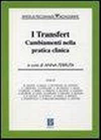 Abbildung von: I transfert. Cambiamenti nella pratica clinica - Monografie Rivista di psicoanalisi;Borla
