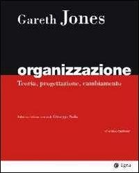 Abbildung von: Organizzazione. Teoria, progettazione, cambiamento - I Manuali;EGEA