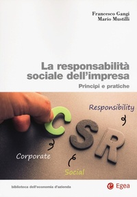 Abbildung von: La responsabilità sociale impresa. Principi e pratiche - Biblioteca dell'economia d'azienda;EGEA