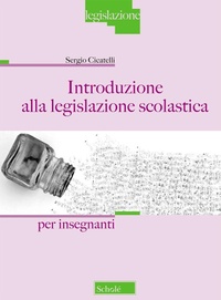 Abbildung von: Introduzione alla legislazione scolastica. Per Insegnanti - Legislazione;Scholé