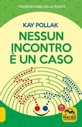 Cover: Nessun incontro &egrave; un caso - I Macro tascabili della felicit&agrave;;Macro Edizioni