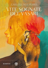 Abbildung von: Vite sognate del Vasari - Narratori italiani;Bompiani