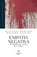Cover: Empatia negativa. Il punto di vista del male - Grandi tascabili. Agone;Bompiani