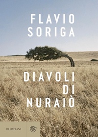 Abbildung von: Diavoli di Nuraiò - Narratori italiani;Bompiani