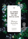 Cover: Gli uomini sono nati gli uni per gli altri. Pensieri - Echi;Bompiani