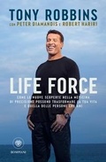 Cover: Life force. Come le nuove scoperte nella medicina di precisione possono trasformare la tua vita e quella delle persone che ami - Overlook;Bompiani