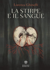 Abbildung von: La stirpe e il sangue - Narratori italiani;Bompiani