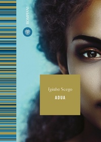 Abbildung von: Adua - Le finestre;Bompiani
