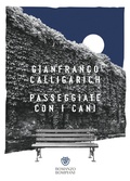 Cover: Passeggiate con i cani - Narratori italiani;Bompiani