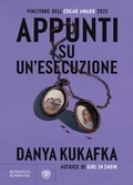 Cover: Appunti su un'esecuzione - Narrativa straniera;Bompiani