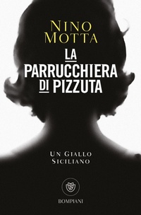 Abbildung von: La parrucchiera di Pizzuta - Tascabili narrativa;Bompiani