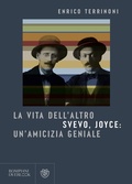 Cover: La vita dell'altro. Svevo, Joyce: un'amicizia geniale - Overlook;Bompiani
