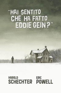 Abbildung von: Hai sentito che ha fatto Eddie Gein? - PANINI COMICS