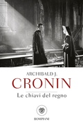 Cover: Le chiavi del regno - Tascabili narrativa;Bompiani