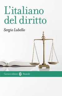 Abbildung von: L' italiano del diritto - Le bussole;Carocci