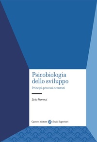 Abbildung von: Psicobiologia dello sviluppo. Principi, processi e contesti - Studi superiori;Carocci