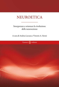 Abbildung von: Neuroetica. Interpretare e orientare la rivoluzione delle neuroscienze - Carocci