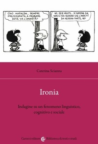 Abbildung von: Ironia. Indagine su un fenomeno linguistico, cognitivo e sociale - Biblioteca di testi e studi;Carocci