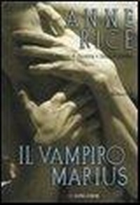 Abbildung von: Il vampiro Marius - La Gaja scienza;Longanesi