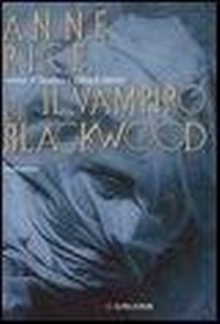 Abbildung von: Il vampiro di Blackwood - La Gaja scienza;Longanesi