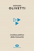 Cover: L' ordine politico delle comunit&agrave; - Olivettiana;Edizioni di Comunit&agrave;