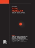 Bild: Visual journalism. Conflitti. Identità. Impegno - Fotografia;emuse
