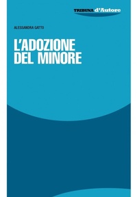 Abbildung von: L' adozione del minore - Tribuna d'Autore;La Tribuna