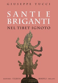 Abbildung von: Santi e briganti nel Tibet Ignoto - Hoepli