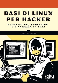 Abbildung von: Basi di Linux per hacker. Networking, scripting e sicurezza in Kali - Hoepli informatica;Hoepli