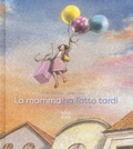 Cover: La mamma ha fatto tardi - Kira Kira