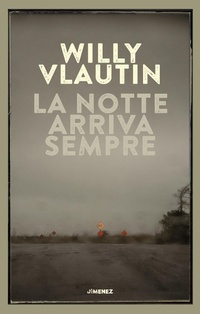 Abbildung von: La notte arriva sempre - Jimenez