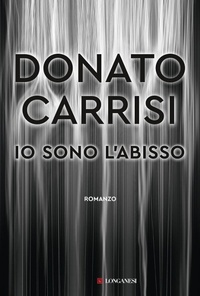 Abbildung von: Io sono l'abisso - La Gaja scienza;Longanesi