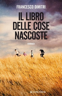 Abbildung von: Il libro delle cose nascoste - La Gaja scienza;Longanesi