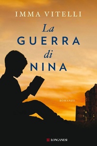 Abbildung von: La guerra di Nina - La Gaja scienza;Longanesi