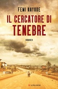 Cover: Il cercatore di tenebre - La Gaja scienza;Longanesi