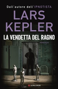 Abbildung von: La vendetta del ragno - La Gaja scienza;Longanesi
