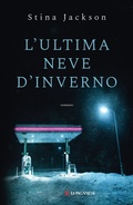 Cover: L' ultima neve d'inverno - La Gaja scienza;Longanesi