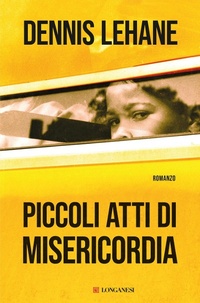 Abbildung von: Piccoli atti di misericordia - La Gaja scienza;Longanesi