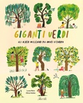 Cover: Giganti verdi. Gli alberi millenari pi&ugrave; amati d'Europa - Libri illustrati;IdeeAli