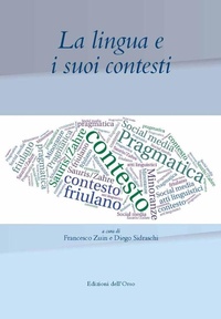 Abbildung von: La lingua e i suoi contesti - Lezioni di linguistica e comunicazione;Edizioni dell'Orso