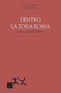 Cover: Dentro la zona rossa. Virus, il tempo, il potere - Sensibili alle Foglie