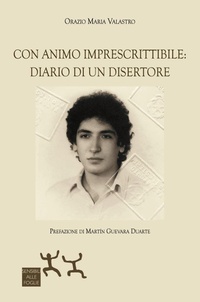 Abbildung von: Con animo imprescrittibile: diario di un disertore - Sensibili alle Foglie