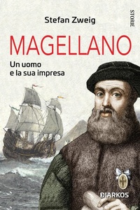 Abbildung von: Magellano. Un uomo e la sua impresa - Storie;DIARKOS